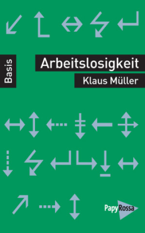 Buch Arbeitslosigkeit Klaus Müller