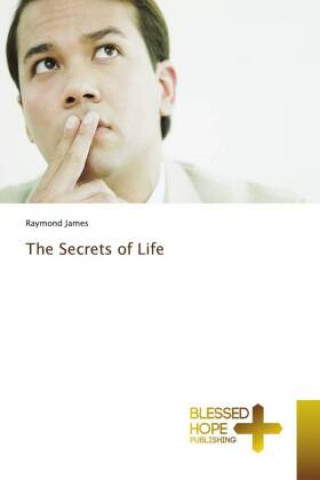 Knjiga Secrets of Life James Raymond James