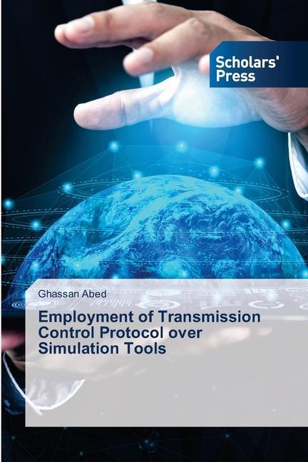 Libro Employment of Transmission Control Protocol over Simulation Tools GHASSAN ABED