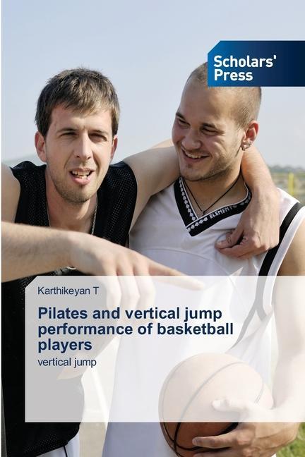 Buch Pilates and vertical jump performance of basketball players KARTHIKEYAN T