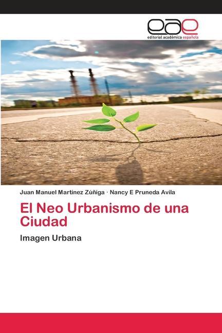 Boek Neo Urbanismo de una Ciudad JU MART NEZ  Z  IGA