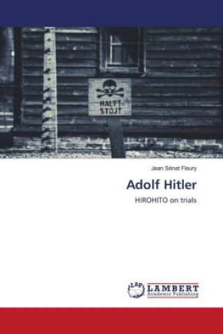 Knjiga Adolf Hitler Senat Fleury Jean Senat Fleury