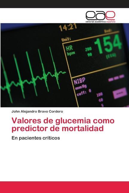 Knjiga Valores de glucemia como predictor de mortalidad JOHN BRAVO CORDERO
