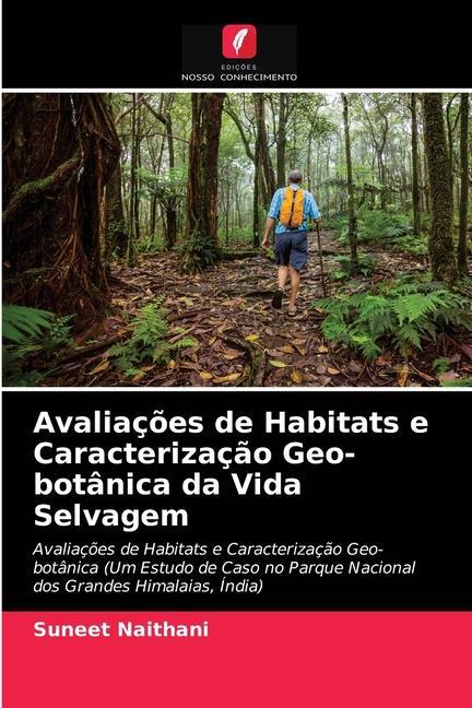 Boek Avaliacoes de Habitats e Caracterizacao Geo-botanica da Vida Selvagem Naithani Suneet Naithani