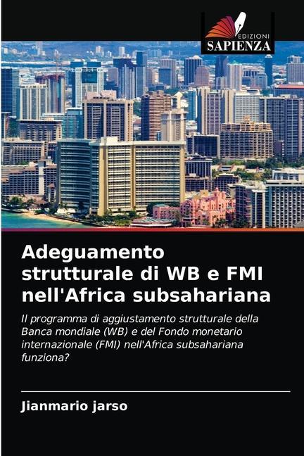 Kniha Adeguamento strutturale di WB e FMI nell'Africa subsahariana Jarso Jianmario Jarso