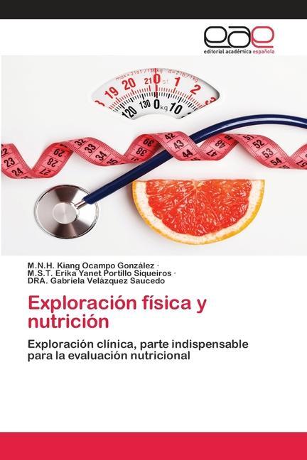 Knjiga Exploracion fisica y nutricion M.N OCAMPO GONZ LEZ