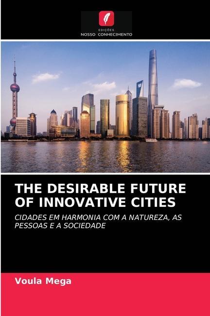 Kniha Desirable Future of Innovative Cities Mega Voula Mega