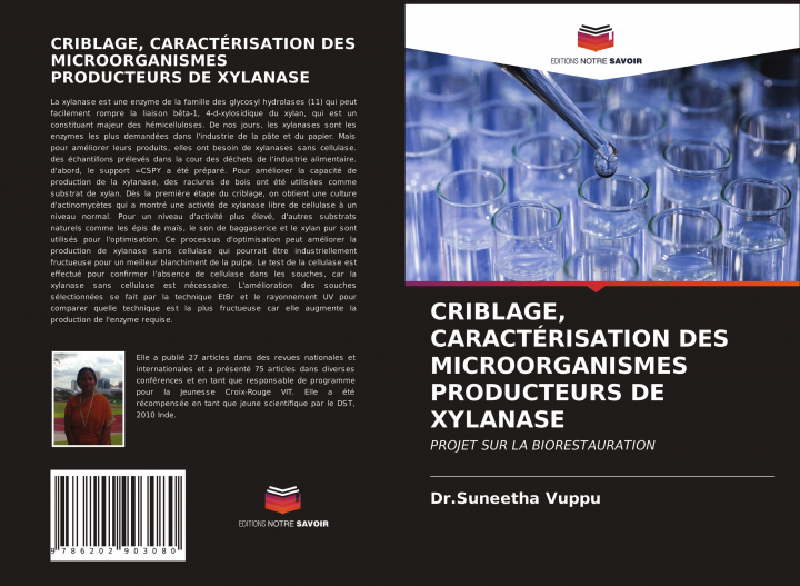 Knjiga Criblage, Caracterisation Des Microorganismes Producteurs de Xylanase DR.SUNEETHA VUPPU