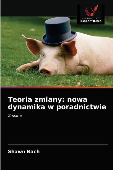 Boek Teoria zmiany Bach Shawn Bach