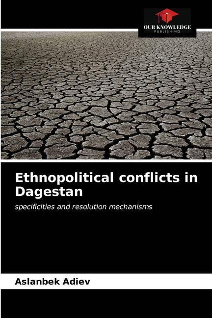 Boek Ethnopolitical conflicts in Dagestan Adiev Aslanbek Adiev