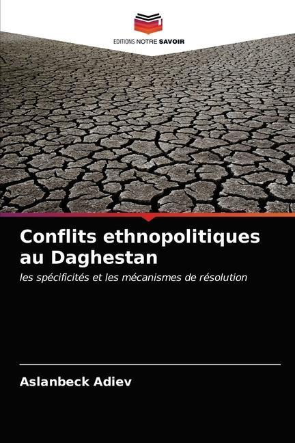 Knjiga Conflits ethnopolitiques au Daghestan Adiev Aslanbeck Adiev