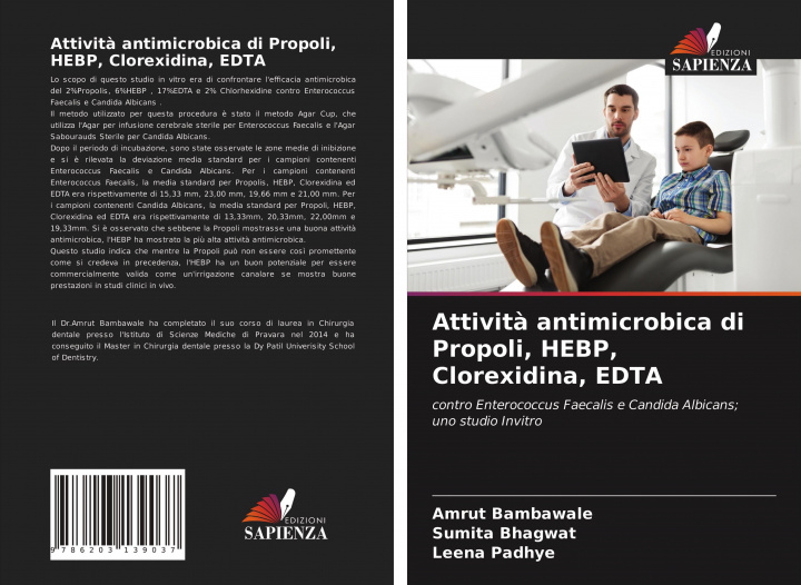 Libro Attivita antimicrobica di Propoli, HEBP, Clorexidina, EDTA AMRUT BAMBAWALE