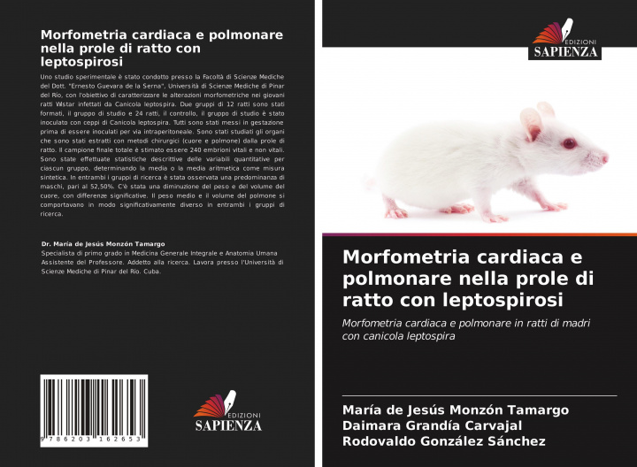 Kniha Morfometria cardiaca e polmonare nella prole di ratto con leptospirosi MAR MONZ N TAMARGO