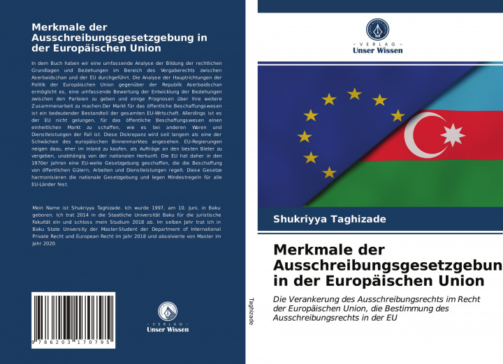 Livre Merkmale der Ausschreibungsgesetzgebung in der Europaischen Union SHUKRIYYA TAGHIZADE