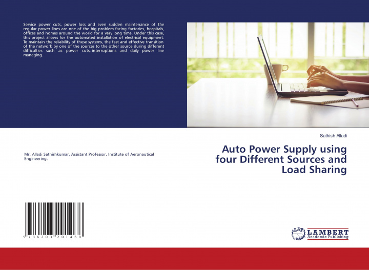 Knjiga Auto Power Supply using four Different Sources and Load Sharing SATHISH ALLADI