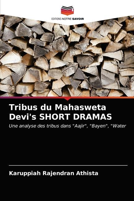 Kniha Tribus du Mahasweta Devi's SHORT DRAMAS Athista Karuppiah Rajendran Athista