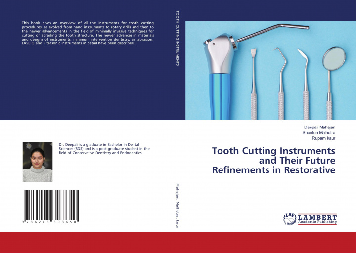 Libro Tooth Cutting Instruments and Their Future Refinements in Restorative Mahajan Deepali Mahajan