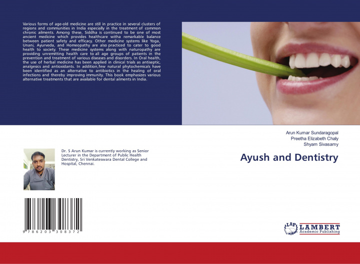 Könyv Ayush and Dentistry Sundaragopal Arun Kumar Sundaragopal