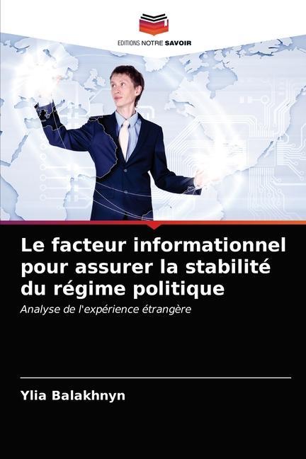 Boek facteur informationnel pour assurer la stabilite du regime politique Balakhnyn Ylia Balakhnyn