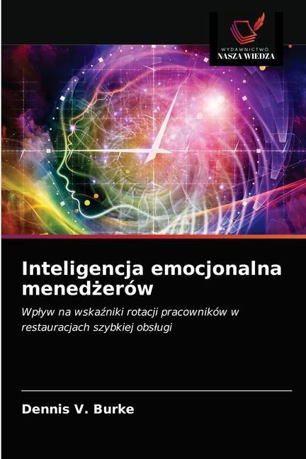 Book Inteligencja emocjonalna mened&#380;erow Burke Dennis V. Burke