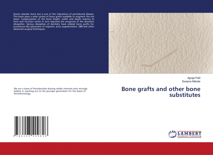 Carte Bone grafts and other bone substitutes Patil Agraja Patil