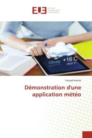 Boek Demonstration d'une application meteo Amimi Youssef Amimi