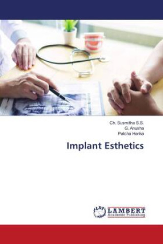 Libro Implant Esthetics Susmitha S.S. Ch. Susmitha S.S.