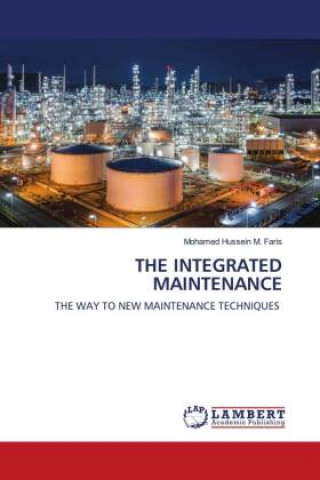 Knjiga Integrated Maintenance M. Faris Mohamed Hussein M. Faris
