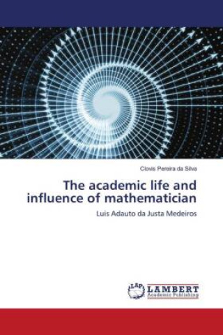 Buch academic life and influence of mathematician CL PEREIRA DA SILVA