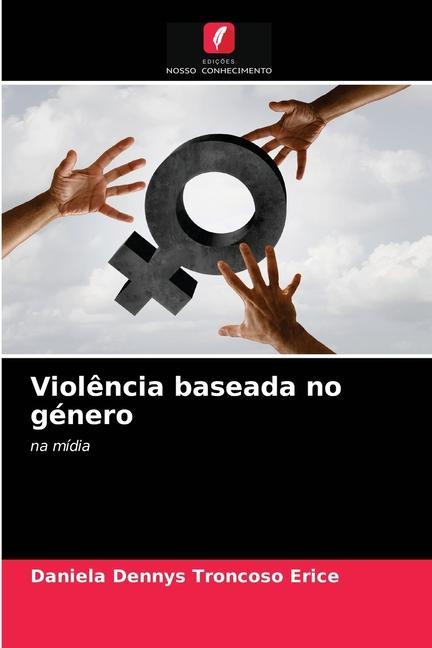 Carte Violencia baseada no genero Troncoso Erice Daniela Dennys Troncoso Erice