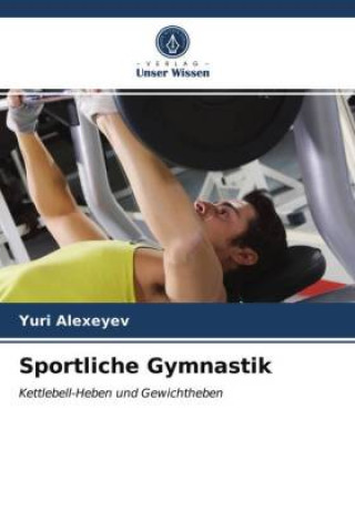 Книга Sportliche Gymnastik Alexeyev Yuri Alexeyev