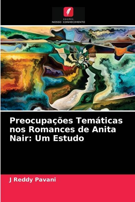 Libro Preocupacoes Tematicas nos Romances de Anita Nair Pavani J Reddy Pavani