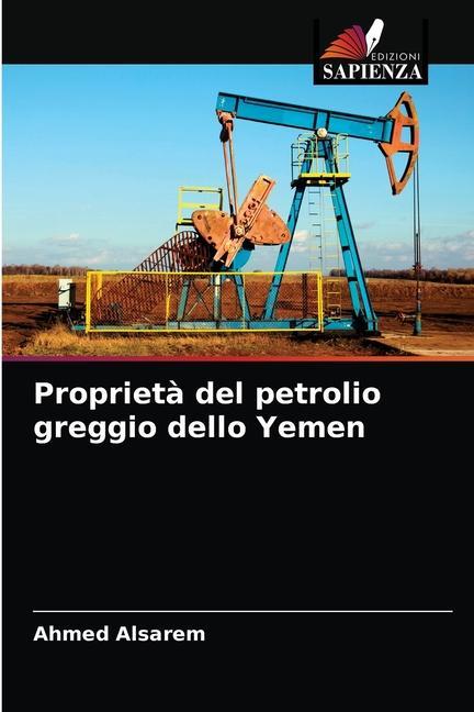 Kniha Proprieta del petrolio greggio dello Yemen Alsarem Ahmed Alsarem