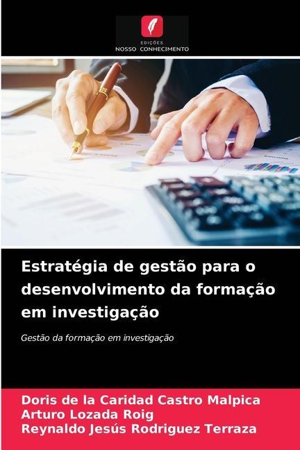 Carte Estrategia de gestao para o desenvolvimento da formacao em investigacao Castro Malpica Doris de la Caridad Castro Malpica