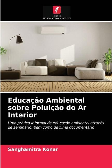 Libro Educacao Ambiental sobre Poluicao do Ar Interior Konar Sanghamitra Konar