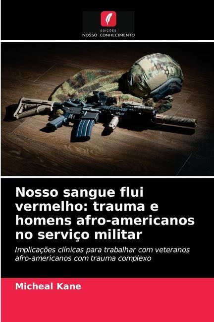 Boek Nosso sangue flui vermelho Kane Micheal Kane