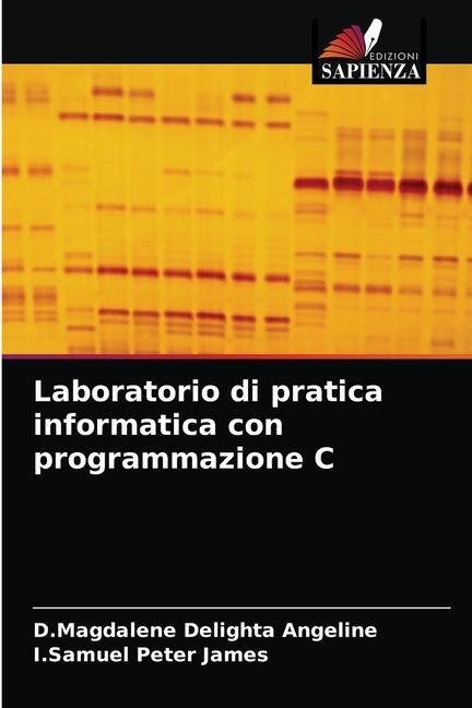 Livro Laboratorio di pratica informatica con programmazione C Angeline D.Magdalene Delighta Angeline