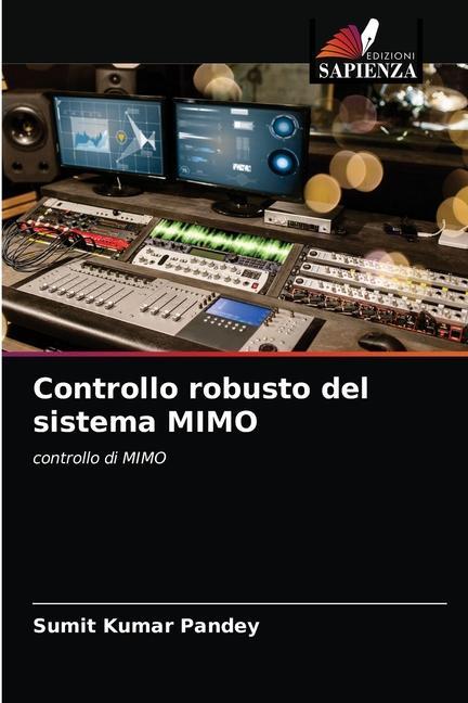 Kniha Controllo robusto del sistema MIMO Pandey Sumit Kumar Pandey