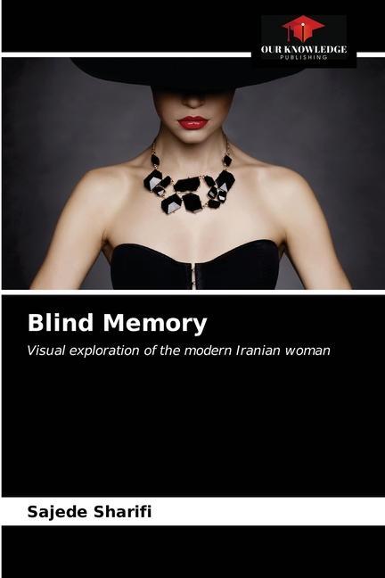 Knjiga Blind Memory Sharifi Sajede Sharifi