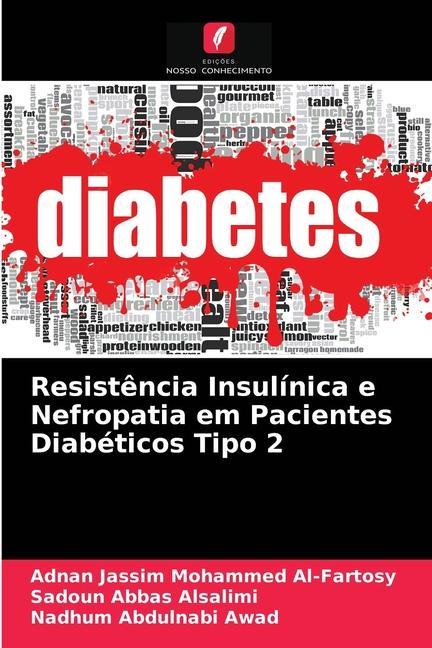 Knjiga Resistencia Insulinica e Nefropatia em Pacientes Diabeticos Tipo 2 Al-Fartosy Adnan Jassim Mohammed Al-Fartosy