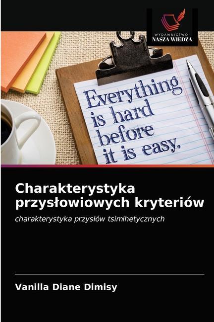 Kniha Charakterystyka przyslowiowych kryteriow Dimisy Vanilla Diane Dimisy