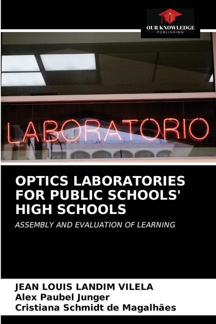 Boek Optics Laboratories for Public Schools' High Schools VILELA JEAN LOUIS LANDIM VILELA