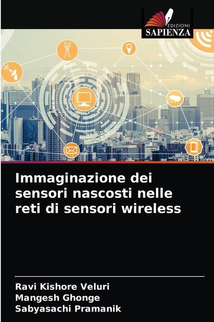 Книга Immaginazione dei sensori nascosti nelle reti di sensori wireless Veluri Ravi Kishore Veluri