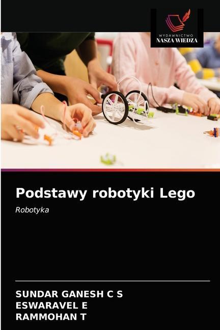 Kniha Podstawy robotyki Lego Ganesh C S Sundar Ganesh C S