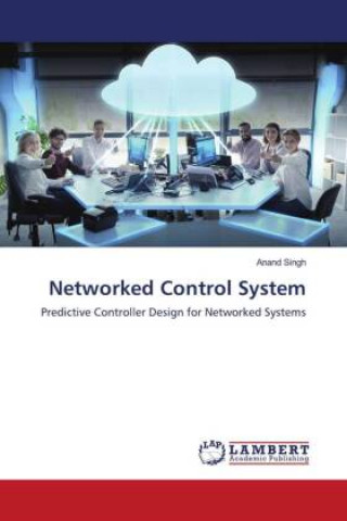Libro Networked Control System Singh Anand Singh