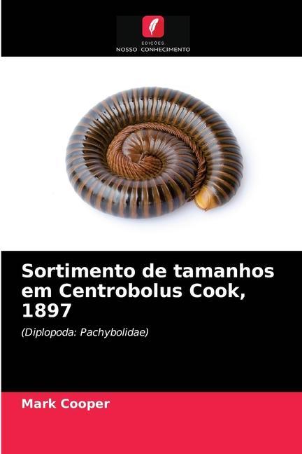 Kniha Sortimento de tamanhos em Centrobolus Cook, 1897 Cooper Mark Cooper