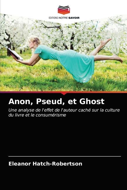 Kniha Anon, Pseud, et Ghost Hatch-Robertson Eleanor Hatch-Robertson