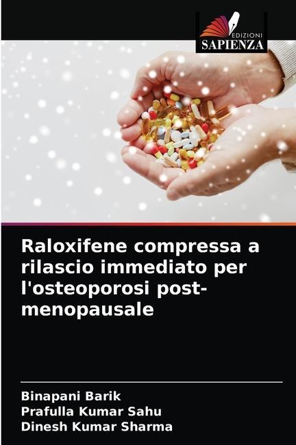 Kniha Raloxifene compressa a rilascio immediato per l'osteoporosi post-menopausale Barik Binapani Barik