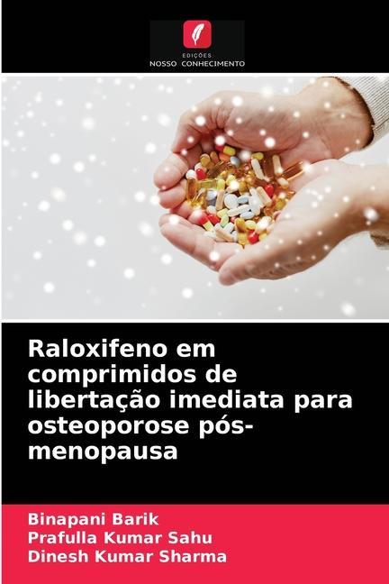 Carte Raloxifeno em comprimidos de libertacao imediata para osteoporose pos-menopausa Barik Binapani Barik