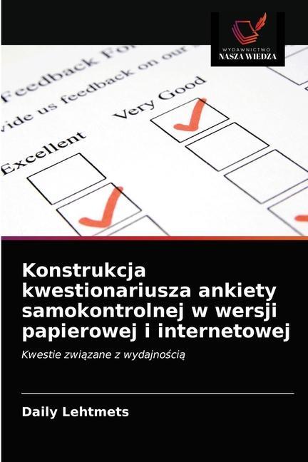 Book Konstrukcja kwestionariusza ankiety samokontrolnej w wersji papierowej i internetowej Lehtmets Daily Lehtmets